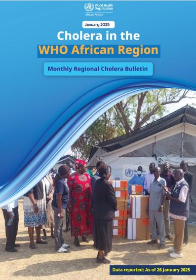 Monthly Regional Cholera Bulletin: January 2025